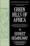 Green Hills of Africa: The Hemingwa