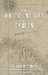 The White Indians of Darien