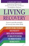 Living Recovery: Inspirational Moments for 12 Step Living