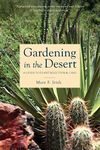 Gardening in the Desert: A Guide to