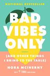 Bad Vibes Only