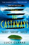 The Castaways: The gripping Sunday Times bestseller from the million-copy bestselling author, now a major TV series on Paramount+