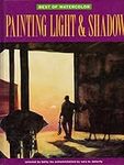 Painting Light & Shadow (Best of Wa