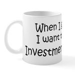 CafePress Grow Up Investment Banker Mug 11 oz (325 ml) Ceramic Coffee Mug