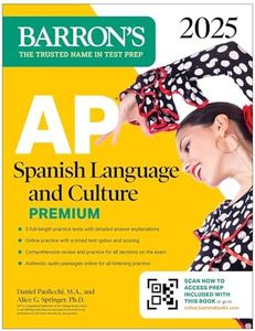 AP Spanish Language and Culture Premium, 2025: Prep Book with 5 Practice Tests + Comprehensive Review + Online Practice (Barron's AP Prep)