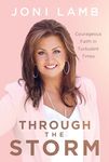 Through the Storm: Courageous Faith in Turbulent Times