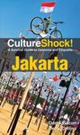 CultureShock! Jakarta: A Survival G