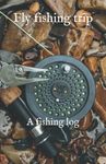 Fly Fishing Trips