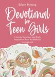 Devotional for Teen Girls: 3-minute Devotions and Daily Inspirations from The Bible for Teenage Girls