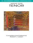 Arias for Tenor: G. Schirmer Opera Anthology