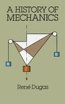 A History of Mechanics (Dover Books on Physics)