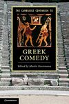 The Cambridge Companion to Greek Comedy