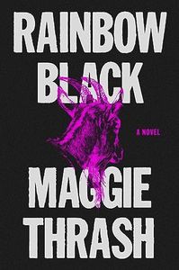 Rainbow Black: A Novel