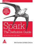 Spark: The Definitive Guide - Big Data Processing Made Simple (Greyscale Indian Edition)