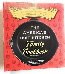 The America's Test Kitchen Family Cookbook, Heavy-Duty Revised Edition