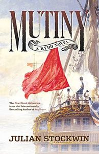 Mutiny: A Kydd Novel (Kydd Sea Adventures Book 4)