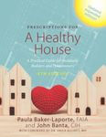 Prescriptions for a Healthy House, 