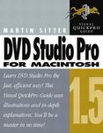 DVD Studio Pro 1.5 for Macintosh: Visual QuickPro Guide (Visual QuickPro Guides)