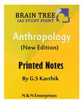 Braintree Anthropology Printed Notes By G.S Karthik (Xerox Study Material) 4 Booklets