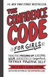 The Confidence Code for Girls: Taki