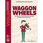 Waggon Wheels - 26 pieces for violin players - Easy String Music Series - Violin and Piano - Edition with Online audio file - new edition - (BH 13553)