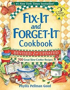 Fix-It and Forget-It Revised and Updated: 700 Great Slow Cooker Recipes