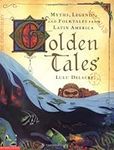 Golden Tales: Myths, Legends and Fo