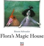 Flora's Magic House