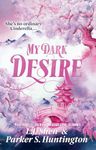 My Dark Desire: The enemies-to-love