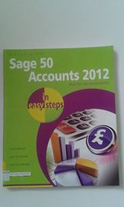 Sage 50 Accounts 2012 in Easy Steps