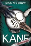 Kane Unhinged: A Humorous Supernatural Thriller (Wolfwere Series Book 3)
