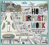 How Airports Work (How Things Work)