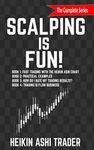 Scalping is Fun! 1-4: Book 1: Fast Trading with the Heikin Ashi chart Book 2: Practical Examples Book 3: How Do I Rate my Trading Results? Book 4: Trading Is Flow Business