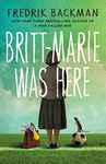 Britt-Marie Was Here: from the bestselling author of A MAN CALLED OVE