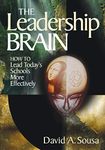 The Leadership Brain: How to Lead Today's Schools More Effectively (1-off Series)