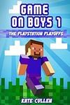 Game on Boys!: The Playstation Play