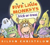 Five Little Monkey Trick or Treat (Five Little Monkeys) by Eileen Christelow (2015-08-13)