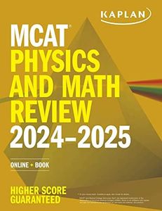 MCAT Physics and Math Review 2024-2025: Online + Book (Kaplan Test Prep)