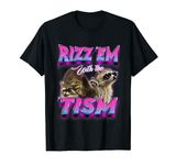 Autism Funny Rizz Em With The Tism Meme Autistic Racoon meme T-Shirt