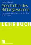 Geschichte des Bildungswesens: Der Sonderweg im europäischen Kulturraum