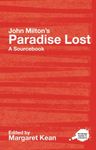 John Milton's Paradise Lost: A Routledge Study Guide and Sourcebook (Routledge Guides to Literature)