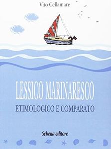 Lessico marinaresco etimologico e comparato
