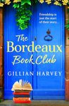 The Bordeaux Book Club: A gorgeous,