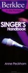 Singer'S Handbook: A Total Vocal Workout in One Hour or Less! (Berklee in the Pocket)