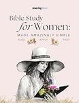Women’s Bible Study Kit: Made Simple - Engaging, Empowering Guide to Faith, Prayer, and Scripture