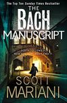 The Bach Manuscript: The gripping crime thriller from the Sunday Times bestselling author (Ben Hope, Book 16)