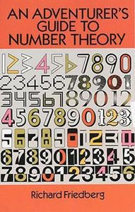 An Adventurer's Guide to Number Theory (Dover Books on Mathematics)