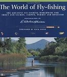 World of Fly-Fishing: The Greatest 