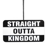 Roommate Co. Straight Outta Kingdom Double Sided Rear View Mirror Car Hanging| Car Interior Decoration| Material -Acrylic|