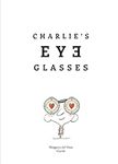 Charlie's Eyeglasses (Another Charl